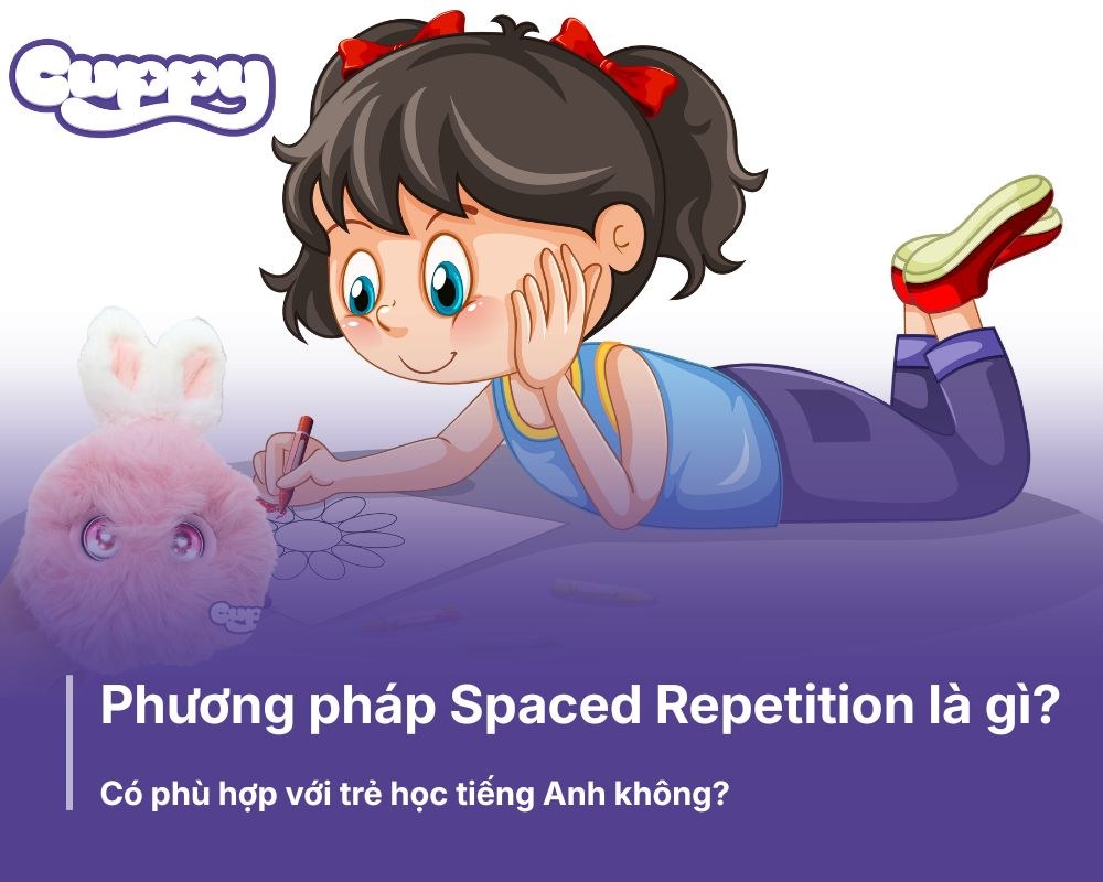 Phương pháp Spaced Repetition là gì? Có phù hợp với trẻ học tiếng Anh không?